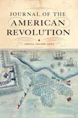 9781594163852-1594163855-Journal of the American Revolution 2022: Annual Volume