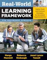 9781935249443-1935249444-Real-world Learning Framework for Secondary Schools: Digital Tools and Practical Strategies for Successful Implementation - bring about deeper and self-directed learning in students