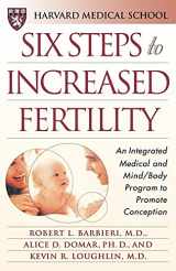 9780684855233-0684855232-Six Steps to Increased Fertility: An Integrated Medical and Mind/Body Program to Promote Conception