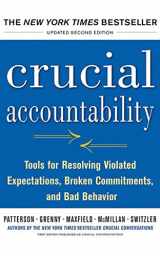 9781491580813-149158081X-Crucial Accountability: Tools for Resolving Violated Expectations, Broken Commitments, and Bad Behavior