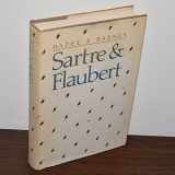 9780226037202-0226037207-Sartre and Flaubert