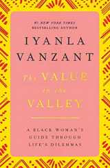 9780684824758-0684824752-The Value in the Valley: A Black Woman's Guide Through Life's Dilemmas