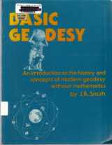 9780910845335-0910845336-Basic Geodesy: An Introduction to the History and Concepts of Modern Geodesy Without Mathematics