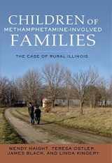 9780195326055-0195326059-Children of Methamphetamine-Involved Families: The Case of Rural Illinois