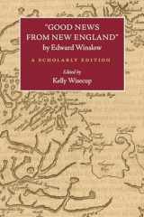 9781625340832-1625340834-"Good News from New England" by Edward Winslow: A Scholarly Edition (Native Americans of the Northeast)
