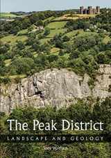 9781785008740-1785008749-The Peak District: Landscape and Geology