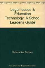 9780883642221-0883642220-Legal Issues & Education Technology: A School Leader's Guide