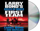 9781593977276-1593977271-Larry Bond's First Team: Angels of Wrath