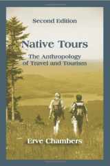 9781577666264-1577666267-Native Tours: The Anthropology of Travel and Tourism