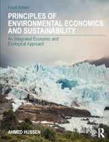 9780815363545-0815363540-Principles of Environmental Economics and Sustainability: An Integrated Economic and Ecological Approach