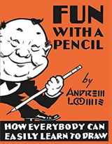 9781805472698-1805472690-Fun With A Pencil: How Everybody Can Easily Learn to Draw