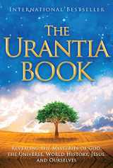 9780911560077-0911560076-The Urantia Book: Revealing the Mysteries of God, the Universe, World History, Jesus, and Ourselves