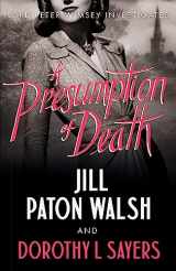 9781444792911-1444792911-A Presumption of Death: The new Lord Peter Wimsey Novel