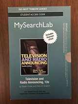 9780205929641-0205929648-MySearchLab with Pearson eText -- Standalone Access Card -- for Television and Radio Announcing (12th Edition)
