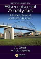 9781498725064-1498725066-Structural Analysis: A Unified Classical and Matrix Approach, Seventh Edition