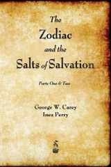 9781603866996-160386699X-The Zodiac and the Salts of Salvation: Parts One and Two