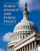 9781464143335-1464143331-Public Finance and Public Policy