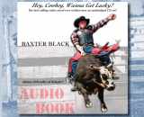 9780939343515-0939343517-Hey, Cowboy, Wanna Get Lucky? Audio Book