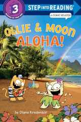9780307979506-0307979504-Ollie & Moon: Aloha! (Step into Reading Comic Reader)