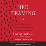 9780735207622-0735207623-Red Teaming: How Your Business Can Conquer the Competition by Challenging Everything