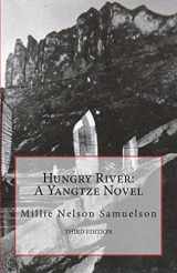 9781511734738-1511734736-Hungry River: A Yangtze Novel (Yangtze Dragon Trilogy)