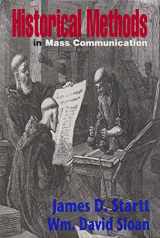 9781885219213-1885219210-Historical Methods In Mass Communication