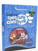 9780752215648-0752215647-Creating 'Creature Comforts : The Award-Winning Animation Brought to Life from the Creators of 'Chicken Run' and 'Wallace and Gromit