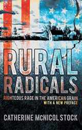 9780801432941-0801432944-Rural Radicals: Righteous Rage in the American Grain