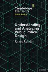 9781108739580-110873958X-Understanding and Analyzing Public Policy Design (Elements in Public Policy)