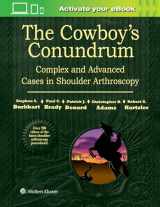 9781496318855-1496318854-The Cowboy's Conundrum: Complex and Advanced Cases in Shoulder Arthroscopy