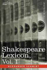 9781602061187-1602061181-Shakespeare Lexicon, Vol. 1