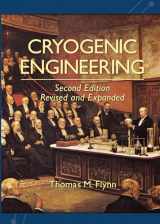 9780367578169-0367578166-Cryogenic Engineering, Revised and Expanded