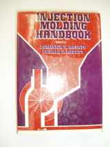 9780442278151-0442278152-Injection Molding Handbook