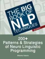 9789657489116-9657489113-The Big Book Of NLP Techniques: 200+ Patterns & Strategies of Neuro Linguistic Programming