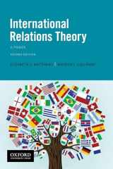 9780190081638-0190081635-International Relations Theory: A Primer