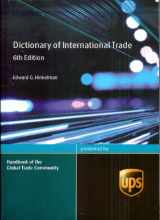 9781885073723-1885073720-Dictionary of International Trade: Handbook of the Global Trade Community Includes 19 Key Appendices