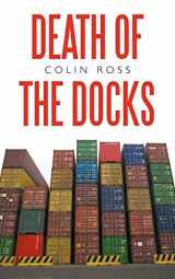 9781452019093-1452019096-Death of the Docks