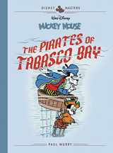 9781683961819-1683961811-Disney Masters Volume 7 Mickey Mouse: The Pirates Of Tabasco Bay (DISNEY MASTERS HC)