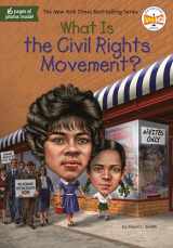9781524792305-1524792306-What Is the Civil Rights Movement? (What Was?)