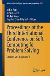 9788132217701-8132217705-Proceedings of the Third International Conference on Soft Computing for Problem Solving: SocProS 2013, Volume 1 (Advances in Intelligent Systems and Computing, 258)