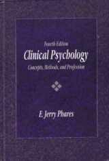 9780534168308-0534168302-Clinical Psychology: Concepts, Methods, and Profession