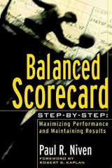 9780471269168-0471269166-Balanced Scorecard Step-By-Step: Maximizing Performance and Maintaining Results