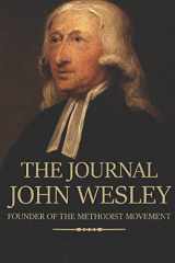 9781519082282-1519082282-The Journal of John Wesley