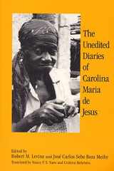 9780813525693-0813525691-The Unedited Diaries of Carolina Maria De Jesus