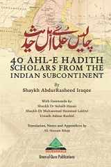9781081008956-1081008954-40 Ahl-e Hadith Scholars from the Indian Subcontinent