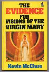 9780850303513-0850303516-Evidence for Visions of the Virgin Mary