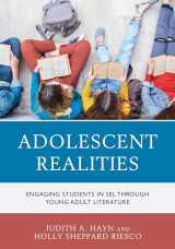 9781475856545-1475856547-Adolescent Realities: Engaging Students in SEL through Young Adult Literature