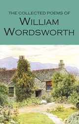 9781853264016-1853264016-The Collected Poems of William Wordsworth (Wordsworth Poetry Library)