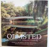 9780847818426-084781842X-Frederick Law Olmsted: Designing the American Landscape