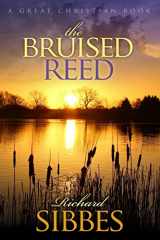 9781610100137-1610100131-The Bruised Reed: and the Smoking Flax
